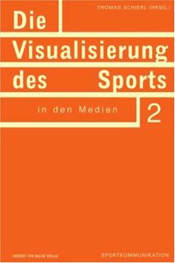 Die Visualisierung des Sports in den Medien