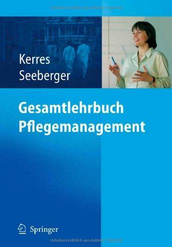 Gesamtlehrbuch Pflegemanagement