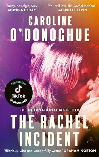 The Rachel Incident: The hilarious bestseller about unexpected love, shortlisted for the TikTok Book Awards - Book of the Year (UK & Ireland)