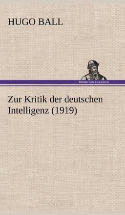 Zur Kritik der deutschen Intelligenz (1919)