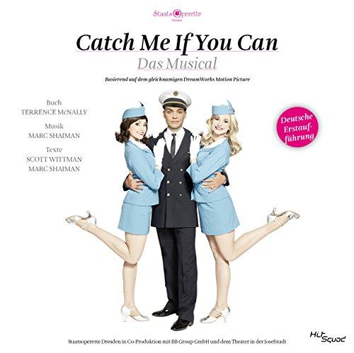 Catch me if you can - Das Musical - Deutsche Erstaufführung