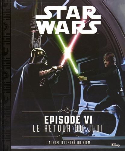 Star Wars. Vol. 6. Le retour du Jedi