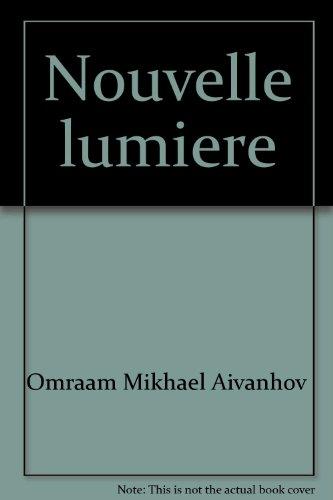 Nouvelle lumiere (Izvor)