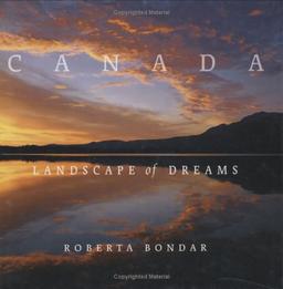 Canada : Landscape of Dreams