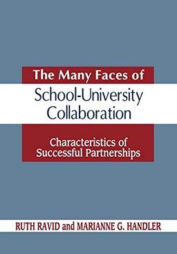 The Many Faces of Schooluniversity Collaboration: Characteristics of Successful Partnerships