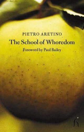 THE SCHOOL OF WHOREDOM (Hesperus Classics)