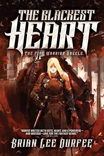 The Blackest Heart (Volume 2) (The Five Warrior Angels, Band 2)