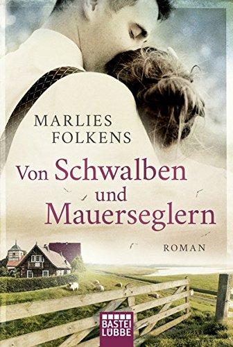 Von Schwalben und Mauerseglern: Roman