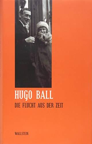 Sämtliche Werke und Briefe / Die Flucht aus der Zeit