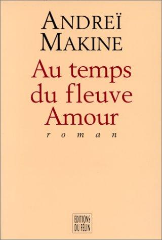 Au temps du fleuve Amour