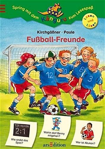 Fussball-Freunde (Känguru - Bildergeschichten zum Lesenlernen / Ab 6 Jahren)