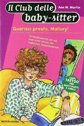 Guarisci presto, Mallory! (Baby sitter club)