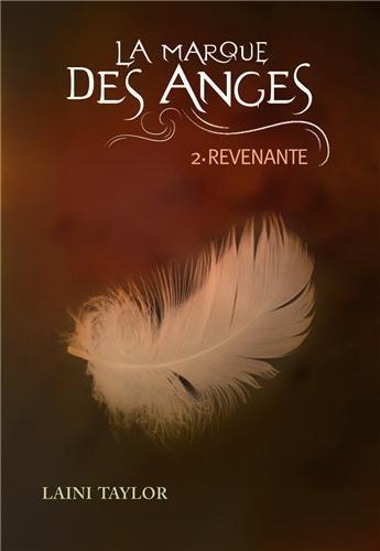 La marque des anges. Vol. 2. Revenante