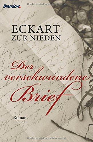 Der verschwundene Brief: Roman