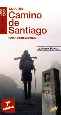 Guía del Camino de Santiago para Peregrinos 2010 (Guias Singulares / Unique Guides)