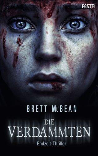 Die Verdammten: Endzeit-Thriller