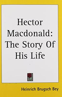 Hector MacDonald: The Story Of His Life