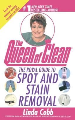 The Royal Guide to Spot and Stain Removal