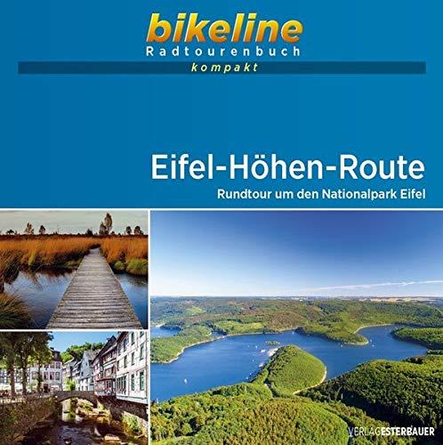 Eifel-Höhen-Route: Rundtour um den Nationalpark Eifel. 1:50.000, 232 km, GPS-Tracks Download, Live-Update (bikeline Radtourenbuch kompakt)