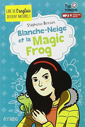 Blanche-Neige et la magic frog