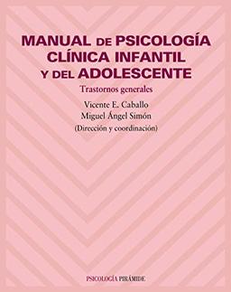 Manual de psicología clínica infantil y del adolescente : trastornos generales