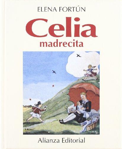 Celia, madrecita (Libros Singulares (Ls))