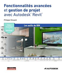 Fonctionnalités avancées et gestion de projet avec Autodesk Revit