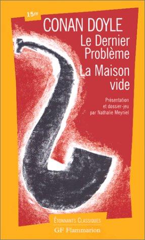 Le dernier probleme - la maison vide (Eton. Clas. Lit)