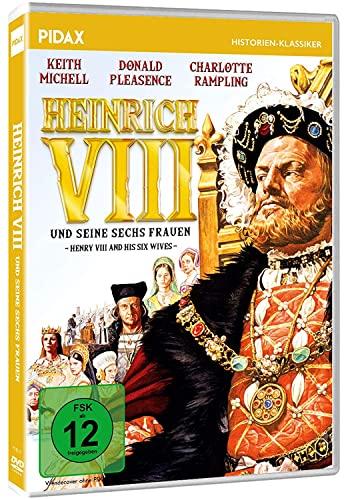 Heinrich VIII. und seine sechs Frauen (Henry VIII and His Six Wives) / Historisches Porträt des berüchtigten Königs (Pidax Historien-Klassiker)