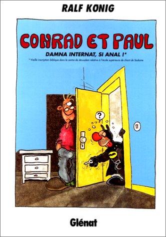 Conrad et Paul. Vol. 4. Damna Internat, si anal !