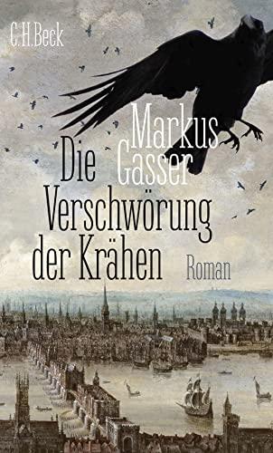 Die Verschwörung der Krähen: Roman