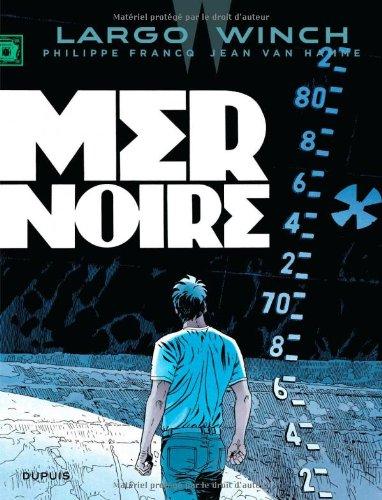 Largo Winch. Vol. 17. Mer Noire