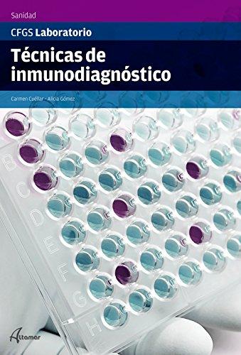 Técnicas de inmunodiagnóstico (CFGS LABORATORIO CLÍNICO Y BIOMÉDICO)