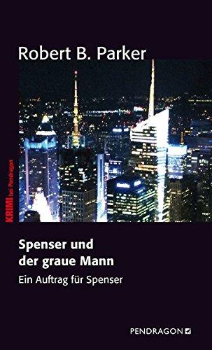 Spenser und der Graue Mann: Ein Auftrag für Spenser | Band 24