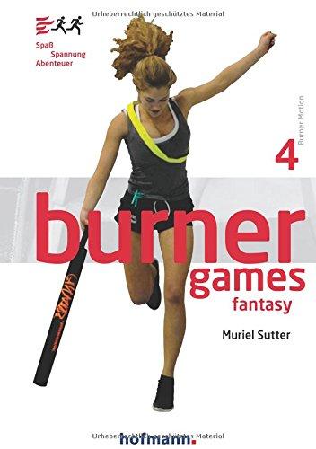 Burner Games Fantasy: Spaß - Spannung - Abenteuer (Burner Motion)