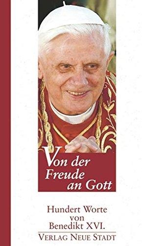 Von der Freude an Gott (Hundert Worte)