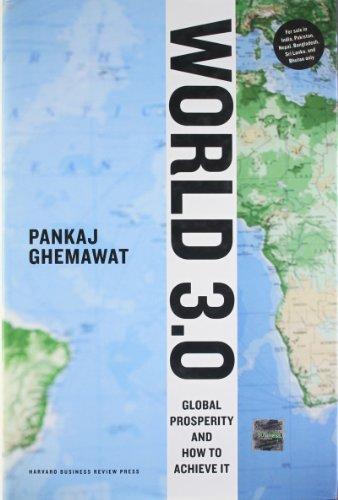 World 3.0: Global Prosperity and How to Achieve It