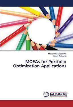 MOEAs for Portfolio Optimization Applications