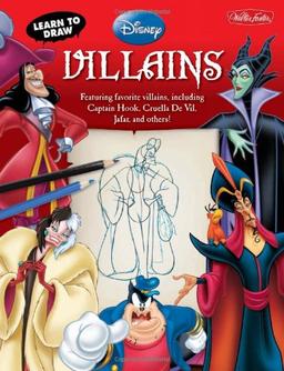 Learn to Draw Disney Villains (Learn to Draw (Walter Foster Paperback))