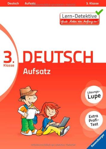 Lern-Detektive: Aufsatz (Deutsch 3. Klasse)