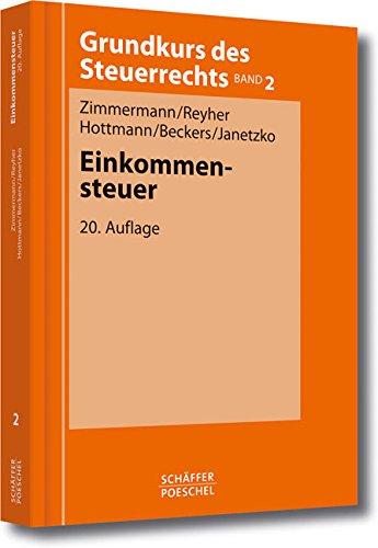 Einkommensteuer (Grundkurs des Steuerrechts)