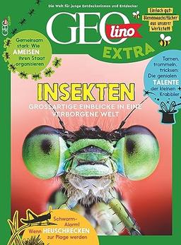 GEOlino Extra / GEOlino extra 101/2023 - Insekten: Monothematisches Themenheft für kleine Abenteurer