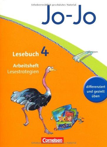 Jo-Jo Lesebuch - Allgemeine Ausgabe - Neubearbeitung: 4. Schuljahr - Arbeitsheft Lesestrategien