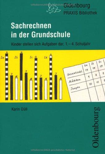 Sachrechnen in der Grundschule: Kinder stellen sich Aufgaben dar, 1-4