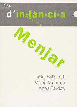 Menjar (Temes d'Infància, Band 39)