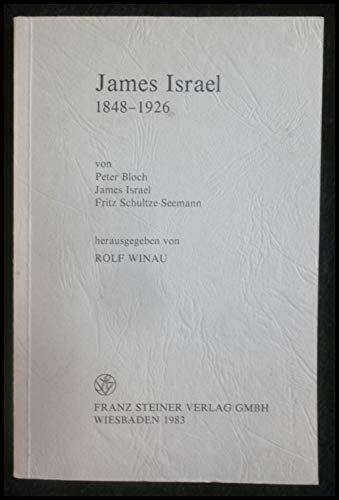 James Israel 1848-1926 (Beiträge zur Geschichte der Wissenschaft und der Technik)