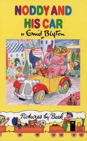 Noddy and His Car (Noddy Classic Library)