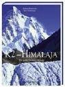 K2 - Himalaja: Die große Herausforderung