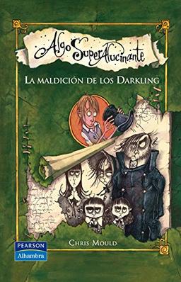 Algo superalucinante. La maldición de los Darkling