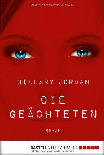 Die Geächteten: Roman (Allgemeine Reihe. Bastei Lübbe Taschenbücher)